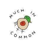 Much in common