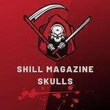 SHILL MAGAZINE SKULLS