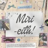 miri—eith. ♥️