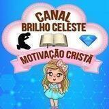 💎BRILHO CELESTE 💎MOTIVAÇÃO CRISTÃ