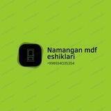 NAMANGAN MDF ESHIK VA ROMLAR.