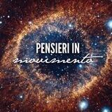 🌪 PensieriInMovimento™️