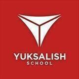 YUKSALISH SCHOOL