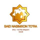 "SAID NASIMXON TO’RA"