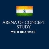 Arena of Concept Study With Bhanwar️™