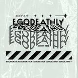 EGODEATHLY