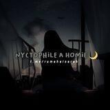𝐍𝐲𝐜𝐭𝐨𝐩𝐡𝐢𝐥𝐞 𝐚 𝐇𝐨𝐦𝐢𝐞 🌙