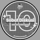 Schoolfess Sobat Diskusi - Kelas 10
