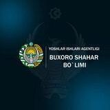 YIA Buxoro shahar bo'limi 🇺🇿