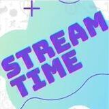 Stream Time