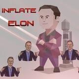 Inflate Elon