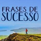 FRASES DE SUCESSO✍️
