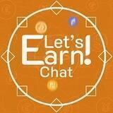 Let's Earn! Chat