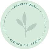 Inspirationen 🍃 einfach gut leben