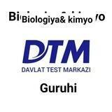 DTM BIOLOGIYA KIMYO MUHOKAMA