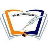 ‘‘SALOHIYATLI PEDAGOGʼʼ telegram kanali