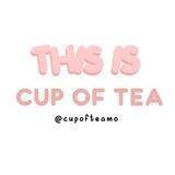 CUP OF TEA
