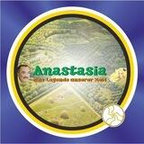 Anastasia eine Legende unserer Zeit