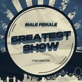 MF 6REATEST SHOW