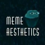 Meme Aesthetics