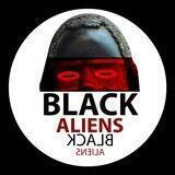 Black Aliens