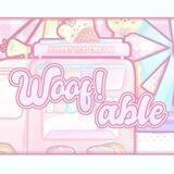 Woof!able : read description.