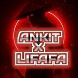 ANKITxLIFAFA 🎁