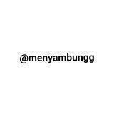 @menyambungg