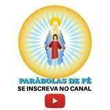 Parábolas de Fé🙏🙏 Canal Católico