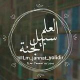 🕊✨ ILM-JANNAT YO‘LIDIR 🕊📚