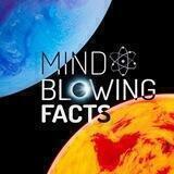 Mind Blowing Facts