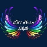 Lets Learn Skills