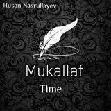 Mukallaf Time