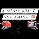 A mídia não é sua amiga 🧠 Grupo