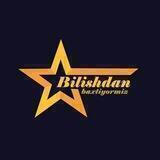 BILISHDAN BAXTIYORMIZ!!!
