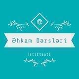 📚 ƏHKAM DƏRSLƏRİ📚
