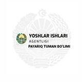 Yoshlar ishlari agentligi Payariq tuman bo'limi