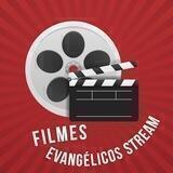 Filmes Evangélicos Stream