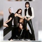 BLACKPINK MV & SONG & LYRICS