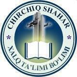 CHIRCHIQ SHAHAR XALQ TA'LIMI BO'LIMI