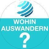 Wohin Auswandern? Lebe Deinen Traum! Auswandern 2023
