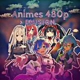 Animes 480p ►EMISIÓN