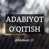 ADABIYOT OʻQITISH | Rasmiy kanal