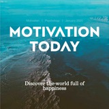 Motivation Today