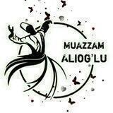 Муаззам (Aliog'lu) Тошматова