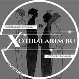 Xotiralarim bu (Rasmiy kanal)