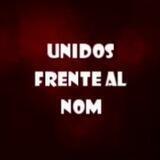 UNIDOS FRENTE AL NOM