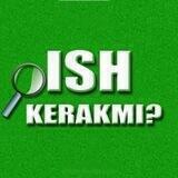 ISH KERAKMI?