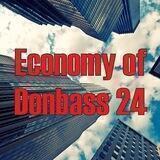 Economy of Donbass 24 Z