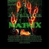 A FALHA DA MATRIX